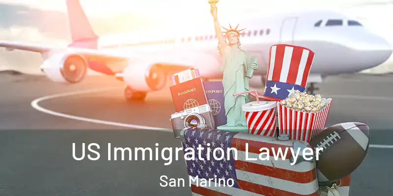  US Immigration Lawyer San Marino