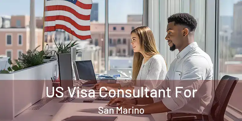  US Visa Consultant For San Marino