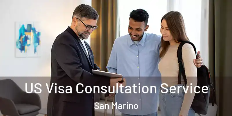  US Visa Consultation Service San Marino