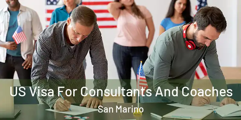  US Visa For Consultants And Coaches San Marino