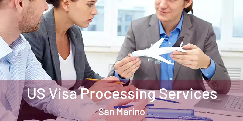  US Visa Processing Services San Marino