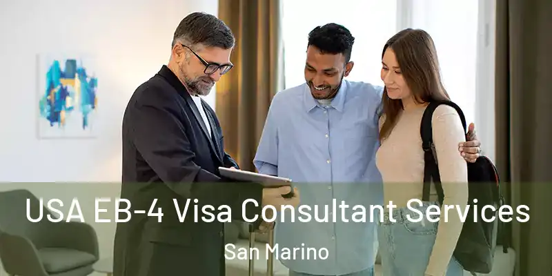  USA EB-4 Visa Consultant Services San Marino
